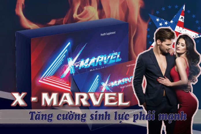 X-Marvel - sản phẩm giúp tăng cường sinh lực phái mạnh