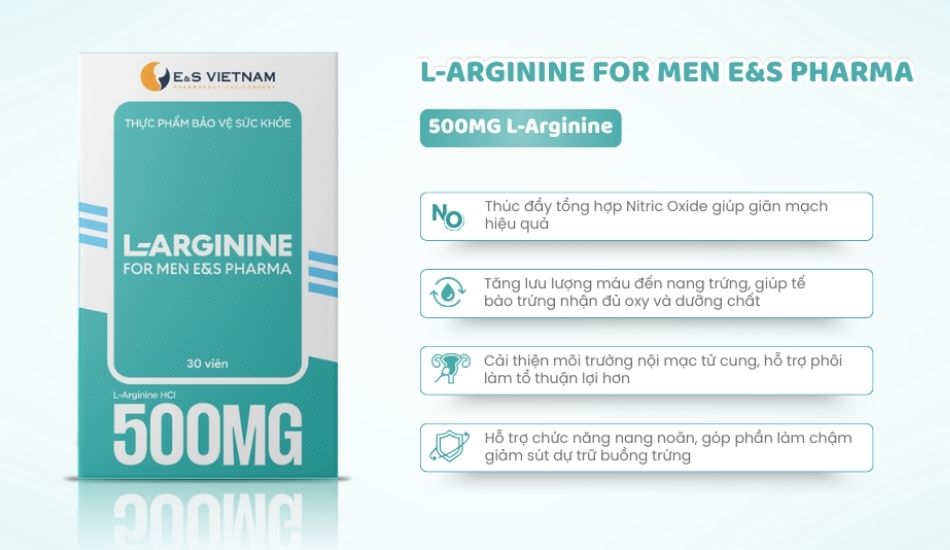 L-Arginine For Men E&S Pharma với 500 mg L-Arginine hỗ trợ tăng chất lượng, cải thiện chỉ số AMH