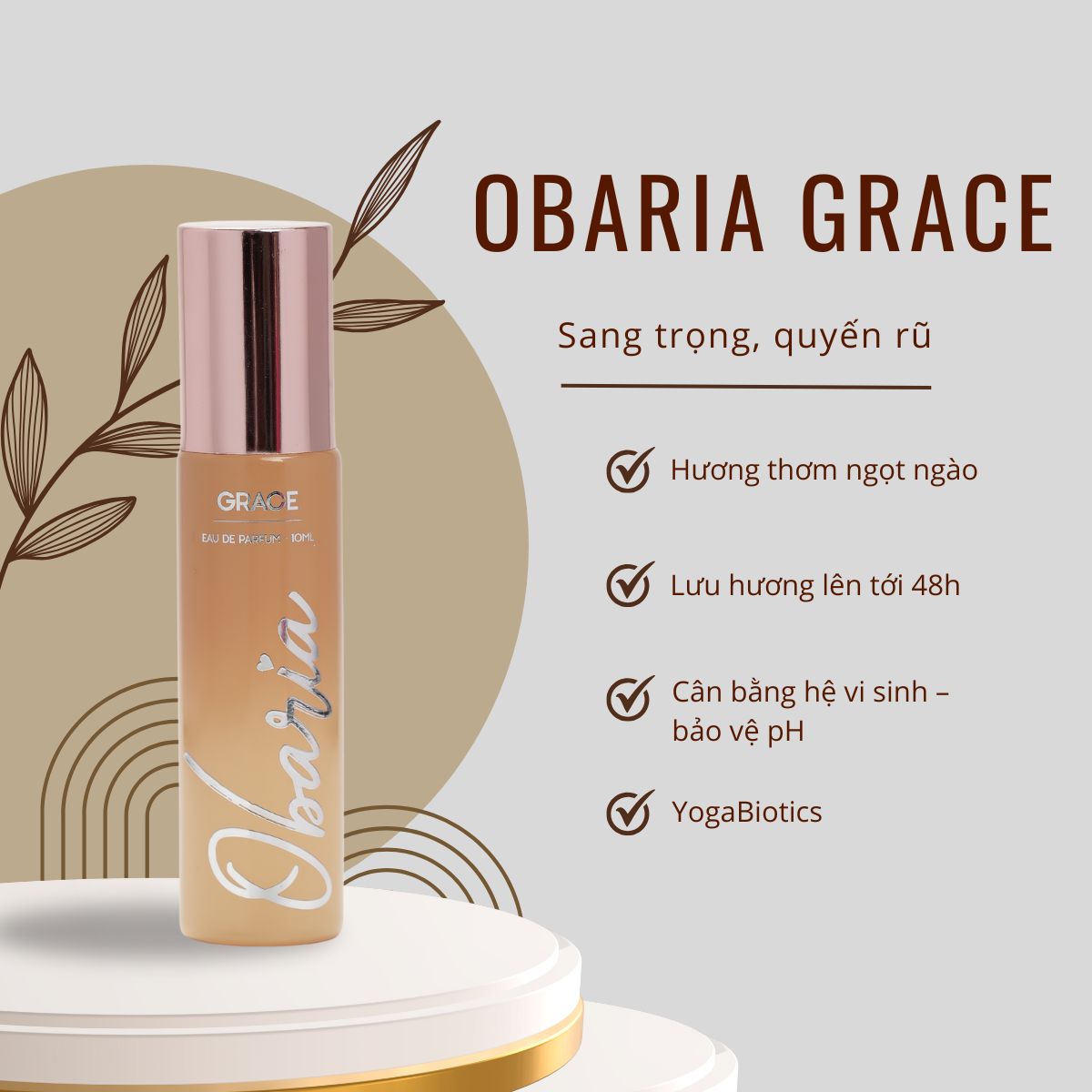 OBARIA Grace - Sang trọng, quyến rũ